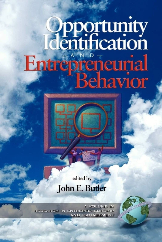 Opportunity Identification and Entrepreneurial Behavior (Research in Entrepreneurship and Management) - Image 1