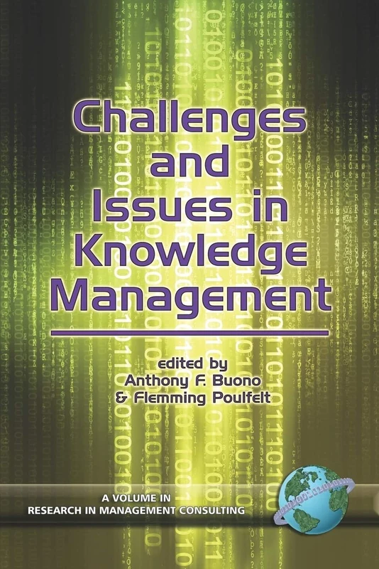 Challenges and Issues in Knowledge Management (Research in Management Consulting): 5