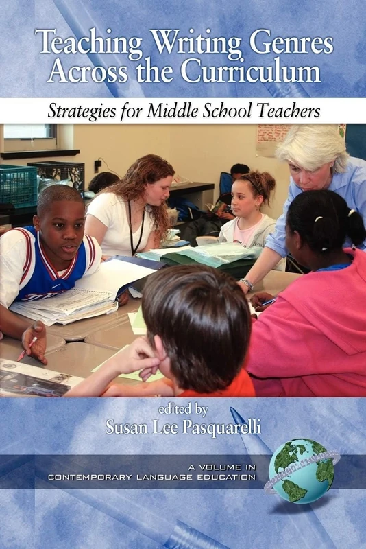 Teaching Writing Genres Across the Curriculum: Strategies for Middle School Teachers (Contemporary Language and Education)