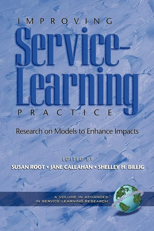 Improving Service Learning Practice: Research on Models to Enhance Impacts (HC) (Advances in Service-Learning Research) - Image 1