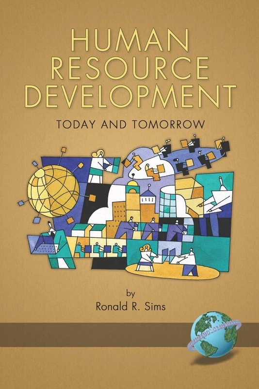 Human Resource Development: Today and Tomorrow