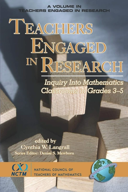 Teachers Engaged in Research: Inquiry in Mathematics Classrooms, Grades 3-5 (Teachers Engaged in Research)