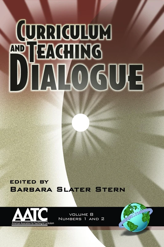 Curriculum and Teaching Dialogue: v. 8