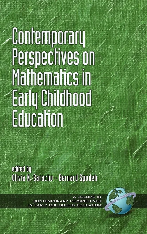 Contemporary Perspectives on Mathematics in Early Childhood Education (Contemporary Perspectives in Early Childhood Education)
