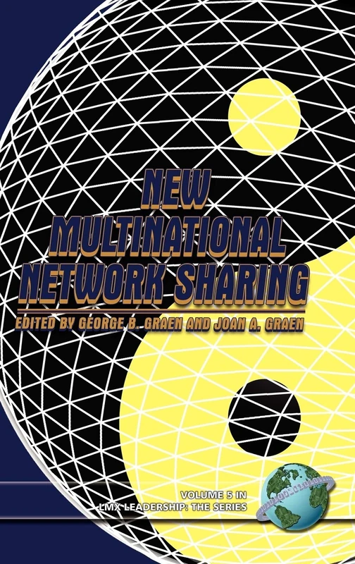 New Multinational Network Sharing (LMX Leadership: The Series)