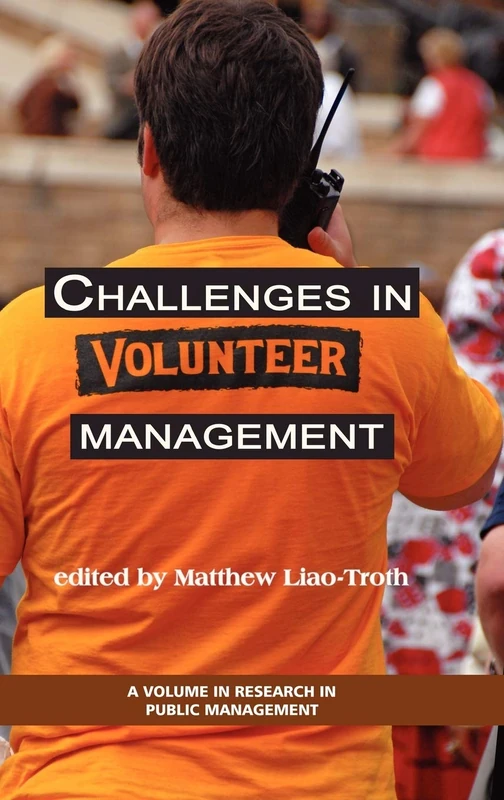 Challenges in Volunteer Management (Research in Public Management Series)