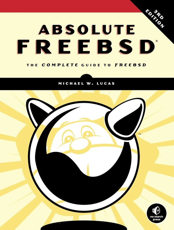 Absolute FreeBSD: The Complete Guide To FreeBSD, Third Edition - Image 1