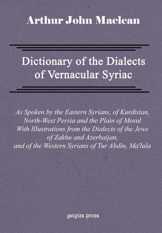 Dictionary of the Dialects of Vernacular Syriac