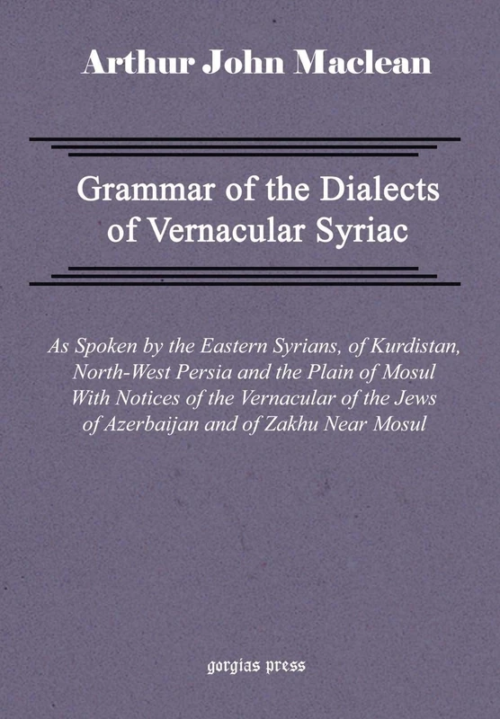 Grammar of the Dialects of Vernacular Syriac
