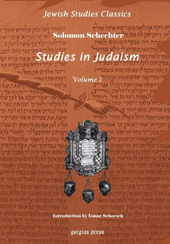 Studies in Judaism (Vol 1): New Introduction by Ismar Schorsch: 3 (Kiraz Jewish Studies Archive)