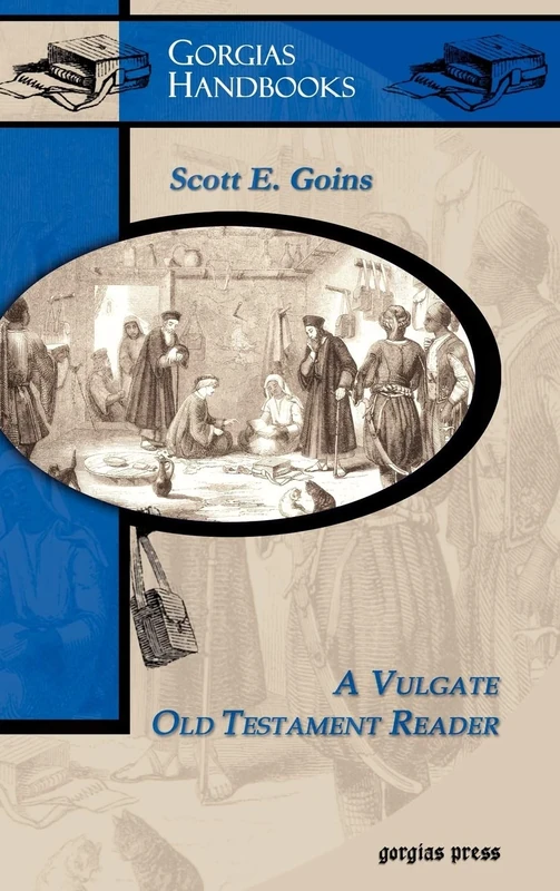 A Vulgate Old Testament Reader: 1 (Gorgias Handbooks)