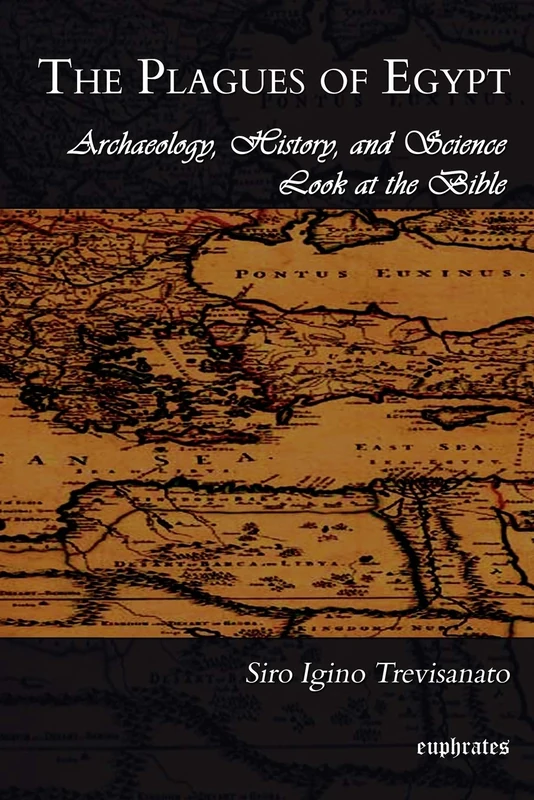The Plagues of Egypt: Archaeology, History and Science Look at the Bible - Image 1