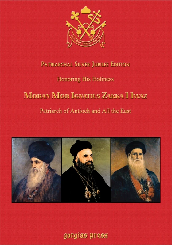 Antioch and Canterbury (Limited Edition): The Syrian Orthodox Church and the Church of England (1874-1928)