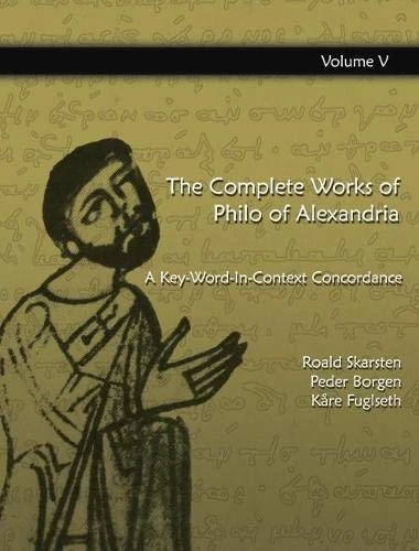 The Complete Works of Philo of Alexandria: A Key-Word-In-Context Concordance (Vol 5) - Image 1