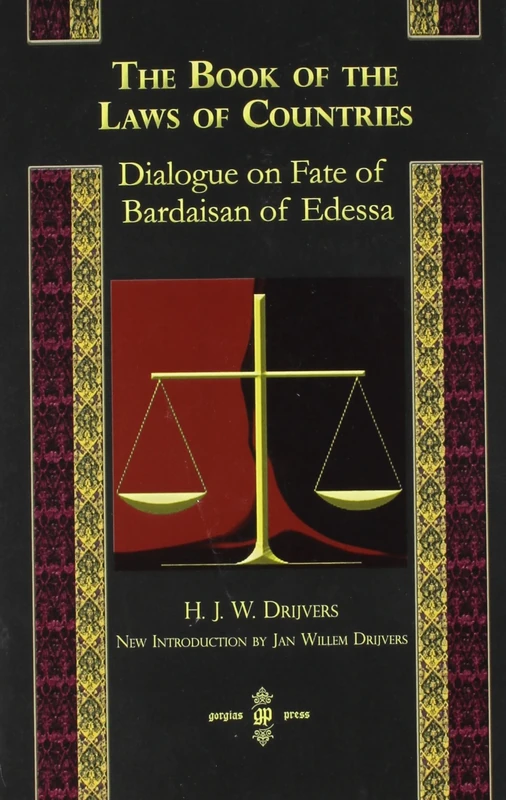 The Book of the Laws of Countries: Dialogue on Fate of Bardaisan of Edessa: New Introduction by Jan Willem Drijvers - Image 1
