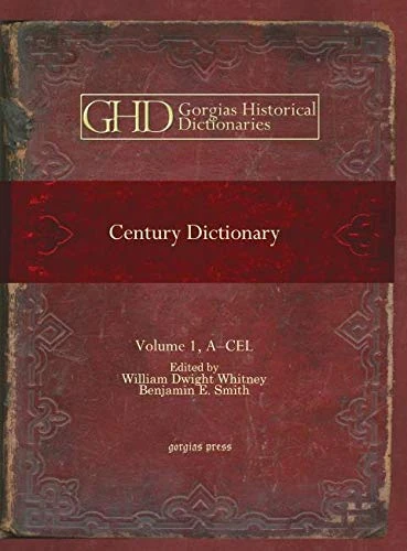 Century Dictionary (Vol 1) (Kiraz Historical Dictionaries Archive)