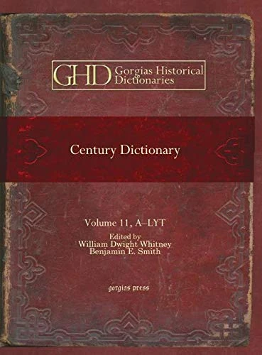 Century Dictionary (Vol 11) (Kiraz Historical Dictionaries Archive)