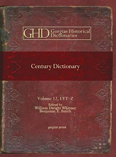 Century Dictionary (Vol 12) (Kiraz Historical Dictionaries Archive) - Image 1