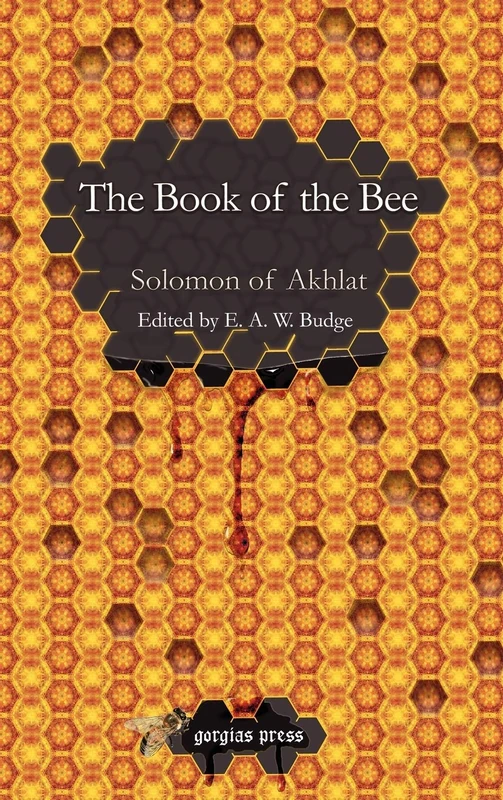 The Book of the Bee - Edited by E. A. W. Budge - Parlux