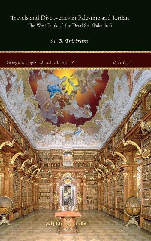 Travels and Discoveries in Palestine and Jordan: 6, 7 (Kiraz Theological Archive)