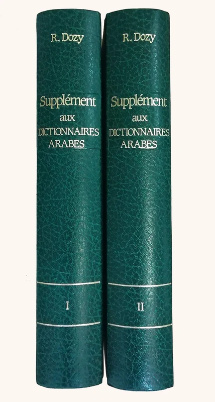 Supplement aux Dictionnaires Arabes: 3 (Kiraz Historical Dictionaries Archive)