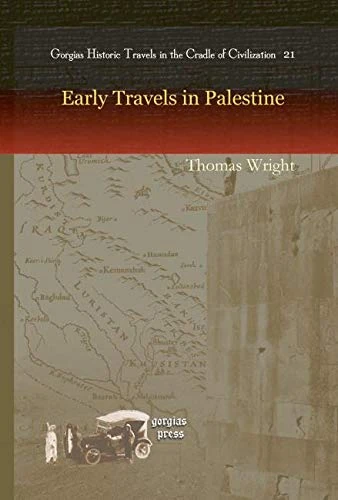 Early Travels in Palestine: 21 (Kiraz Historic Travels Archive)