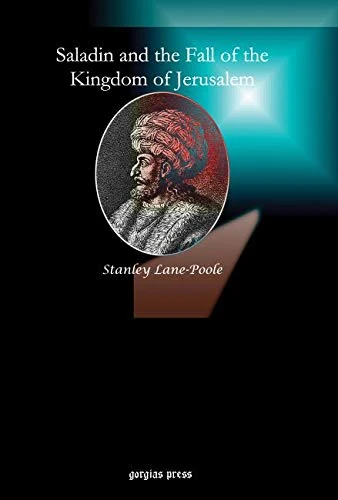 Saladin and the Fall of the Kingdom of Jerusalem - Image 1