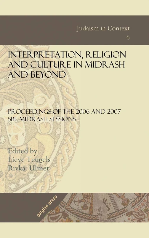 Gorgias Press - Interpretation, Religion and Culture in Midrash