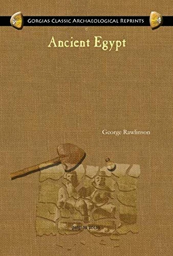 Ancient Egypt: 6 (Kiraz Classic Archaeological Reprints)