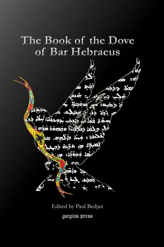 The Book of the Dove: Edited by Paul Bedjan