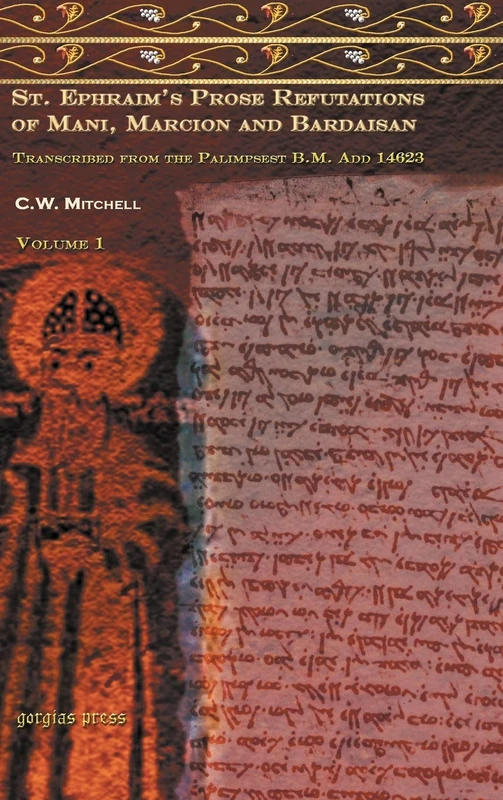 Gorgias Press - St. Ephraim's Prose Refutations (Vol 1) Book