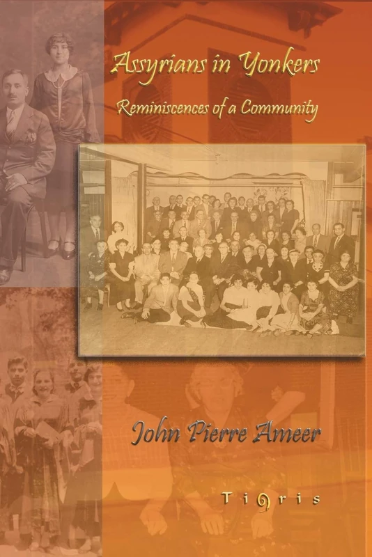 Assyrians in Yonkers: Reminiscences of a Community - Image 1