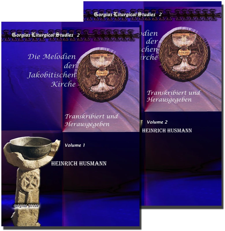 Die Melodien der Jakobitischen Kirche (Vol 1-2) (Gorgias Liturgical Studies)