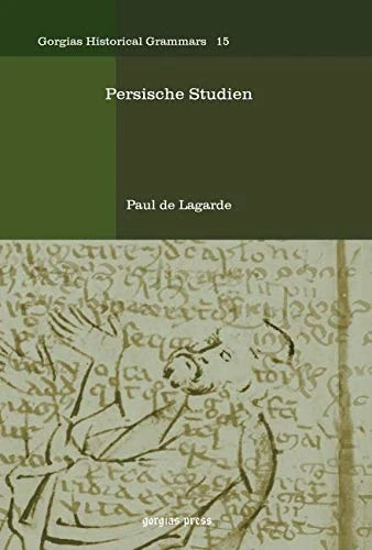 Persische Studien: 15 (Kiraz Historical Grammars Archive)