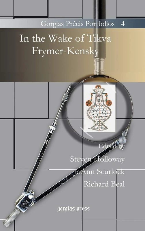 In the Wake of Tikva Frymer-Kensky: 4 (Gorgias Précis Portfolios) - Image 1