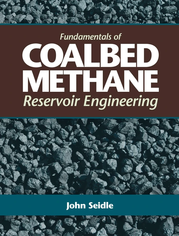 Fundamentals of Coalbed Methane Reservoir Engineering - Image 1
