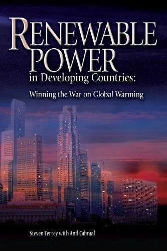Renewable Power in Developing Countries: Winning the War on Global Warming