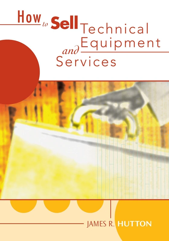 How to Sell Technical Equipment and Services