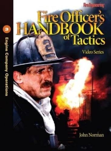 Fire Officer's Handbook Of Tactics Dvd 3: Engine Company Operations (Fire Officer's Handbook of Tactics Video Series)