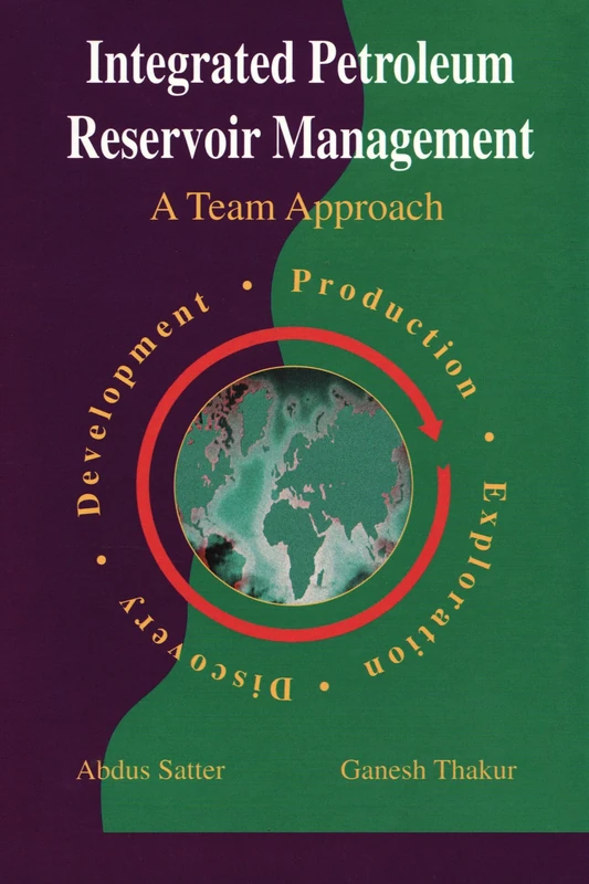 Integrated Petroleum Reservoir Management: A Team Approach