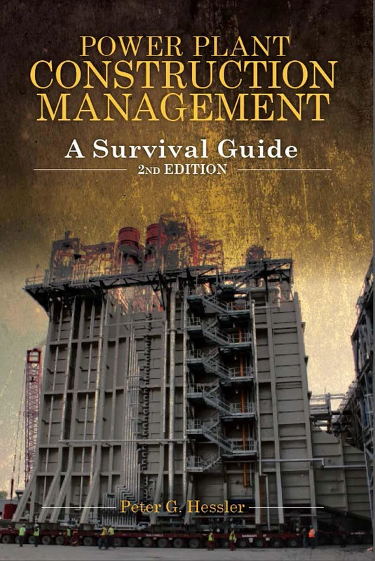PennWell Books Power Plant Construction Management Survival Guide