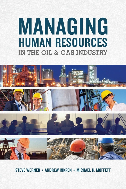 Managing Human Resources in the Oil & Gas Industry - Image 1