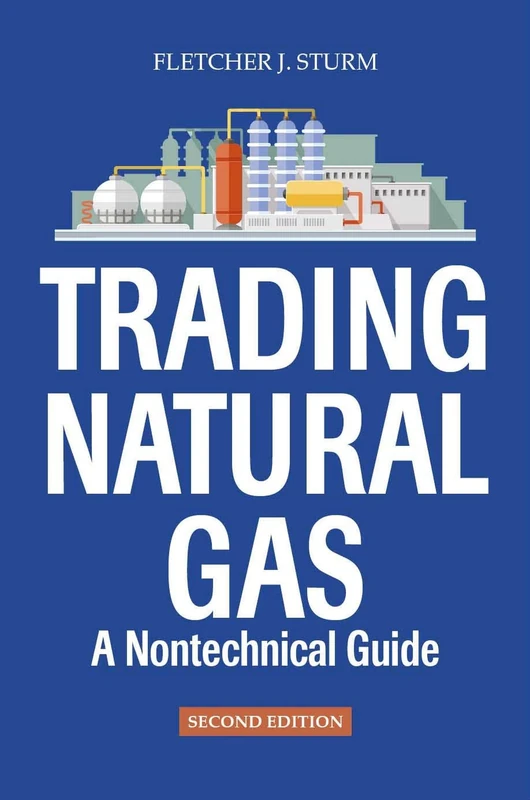 Trading Natural Gas: A Nontechnical Guide