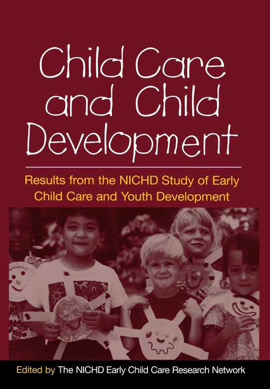 Child Care and Child Development: Results from the NICHD Study of Early Child Care and Youth Development
