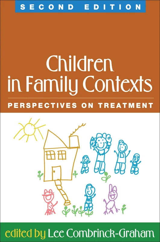 Children in Family Contexts, Second Edition: Perspectives on Treatment