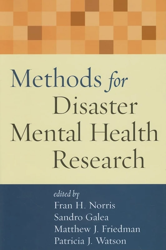 Methods for Disaster Mental Health Research