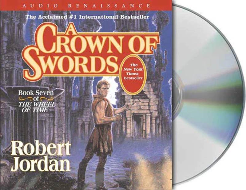 A Crown of Swords: Book Seven of 'the Wheel of Time': 07