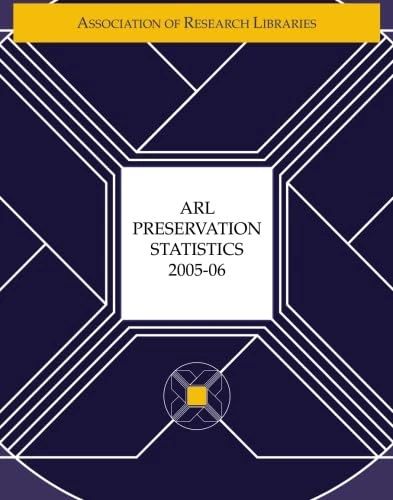 ARL Preservation Statistics 2005-06