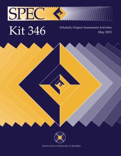 SPEC Kit 346: Scholarly Output Assessment Activities - Image 1