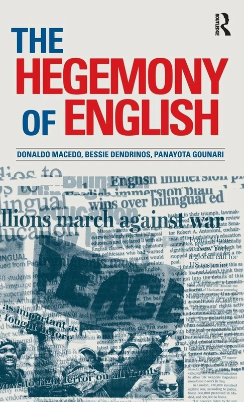 The Hegemony of English (Series in Critical Narrative)